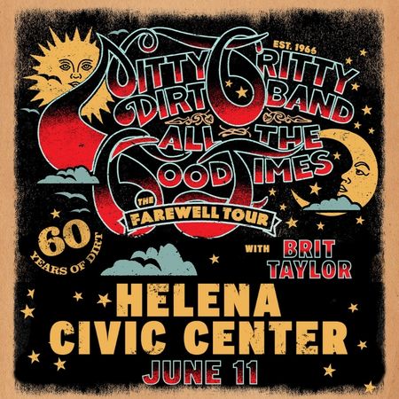 Nitty Gritty Dirt Band - All the Good Times: The Farewell Tour