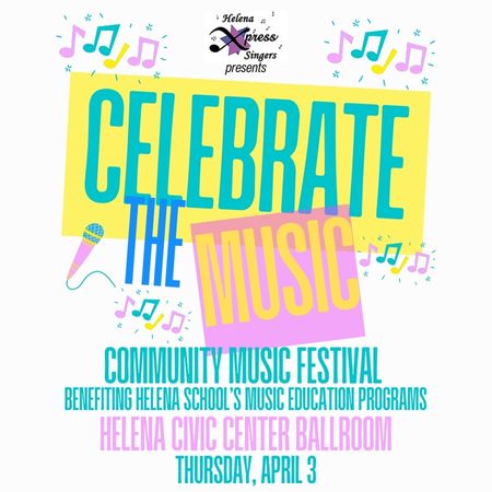 Helena Xpress Singers Presents: Celebrate The Music