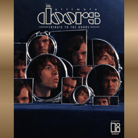 The Ultimate Doors: Tribute To The Doors